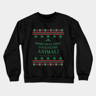 Merry Hvac Xmas Filthy Animal Crewneck Sweatshirt